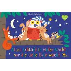 Magellan Verlag Alles Schläft In Tiefer Nacht, Nur Die Liebe Eule Wacht
